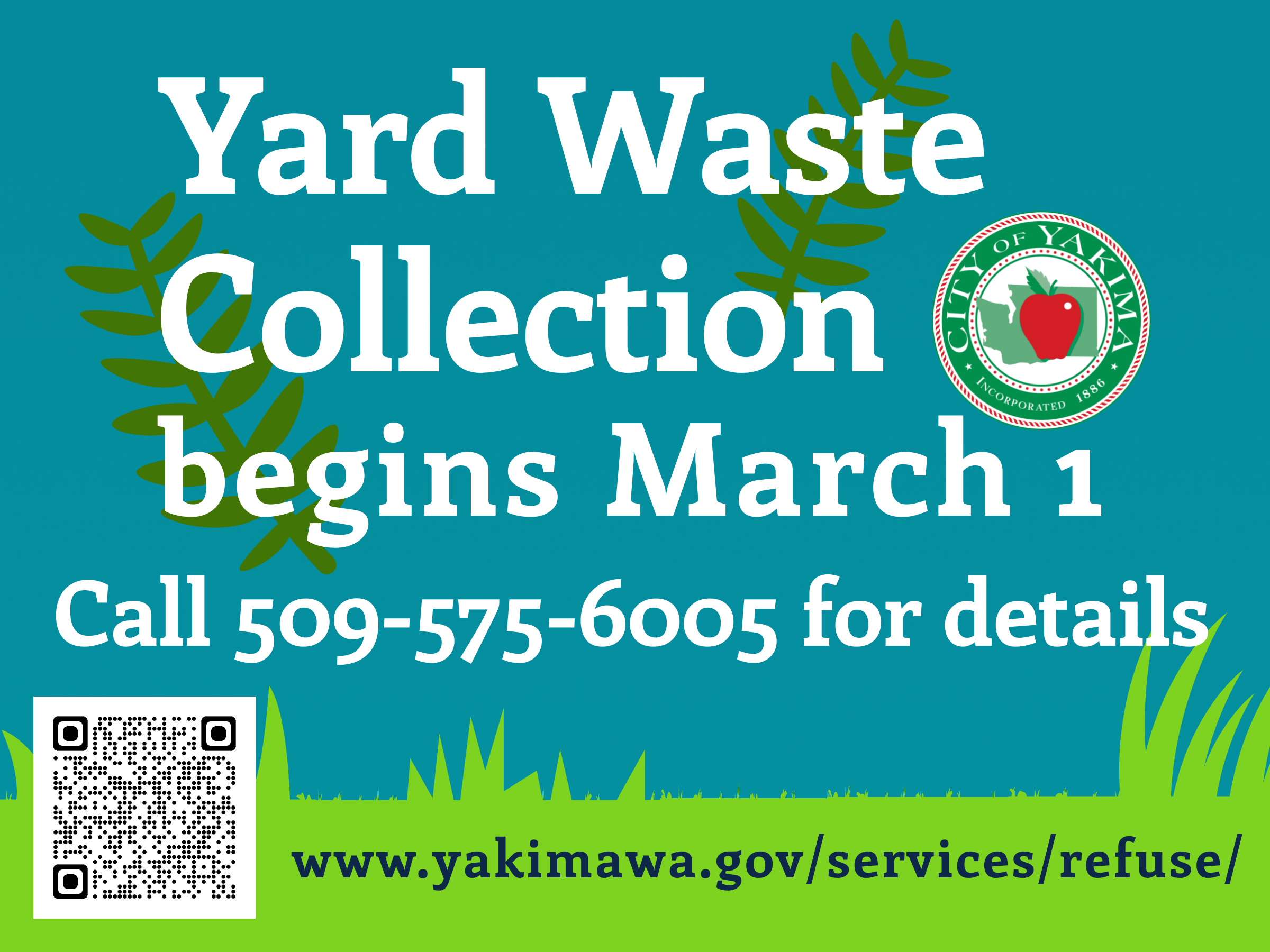 City Begins Yard Waste Collection March 1st News City of Yakima